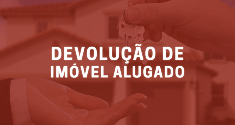 Devolução de imóvel alugado