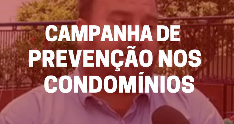 Irigon lança campanha de prevenção ao coronavírus nos condomínios